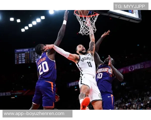 篮网与太阳精彩对决录像回放分析及赛后精彩瞬间回顾